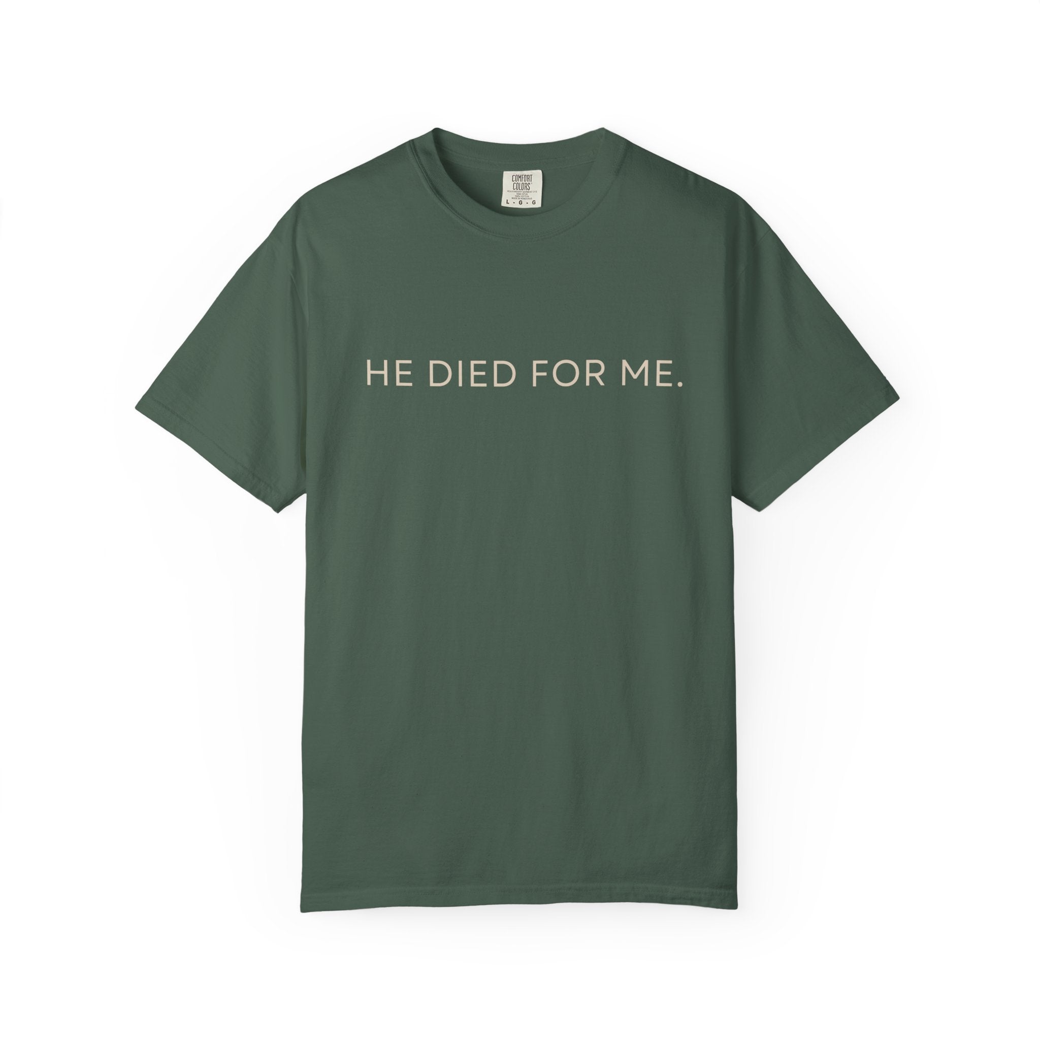 He Died For Me Relaxed Tee