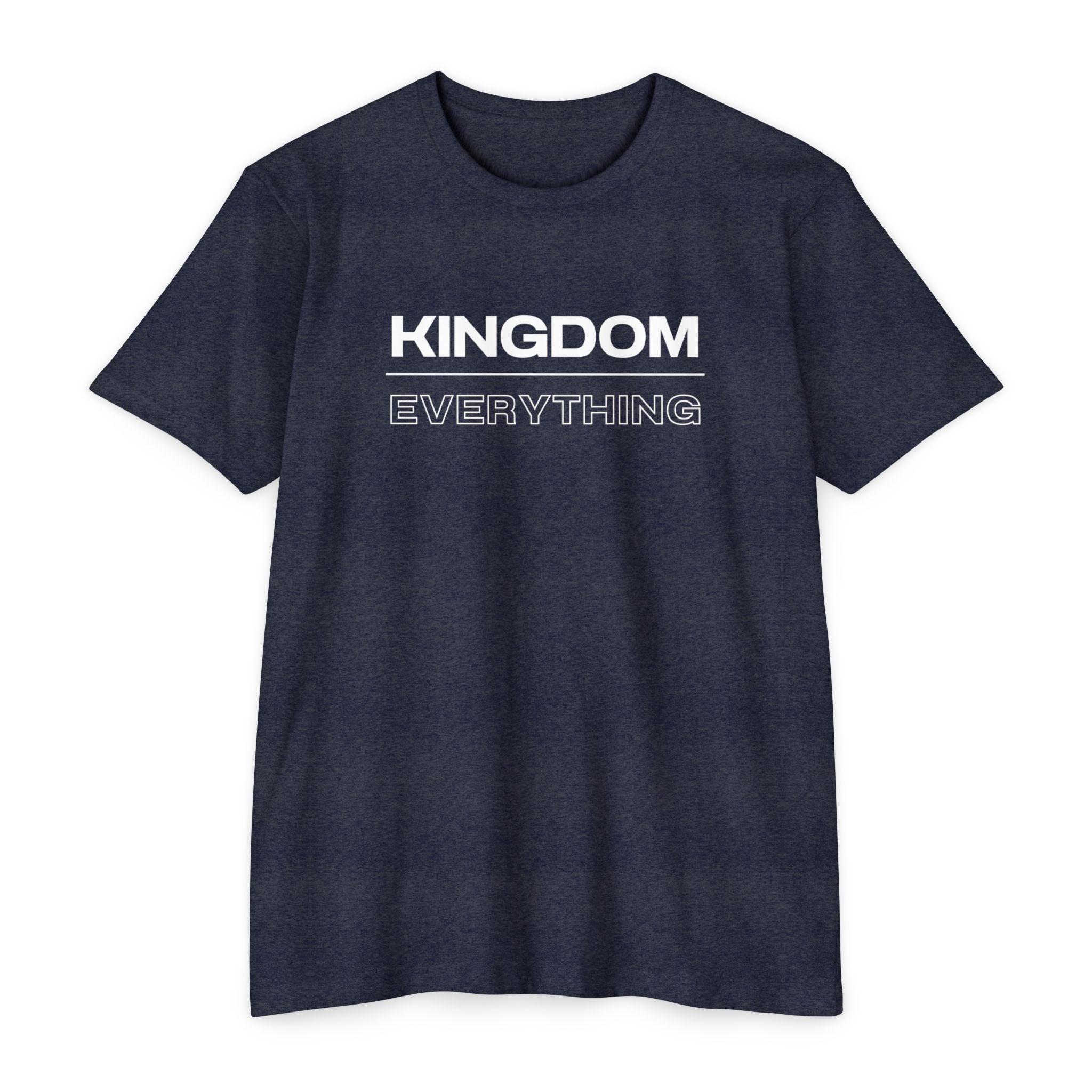 Kingdom over Everything Classic Cotton Blend Tee