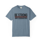 Strong + Courageous Relaxed Tee