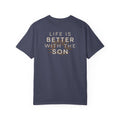 Better With The Son Relaxed Tee