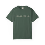 He Died For Me Relaxed Tee