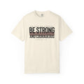 Strong + Courageous Relaxed Tee
